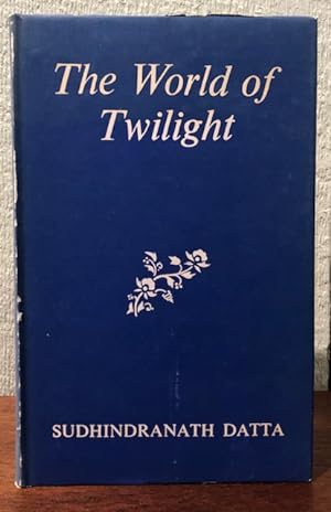 Seller image for THE WORLD OF TWILIGHT for sale by Lost Horizon Bookstore