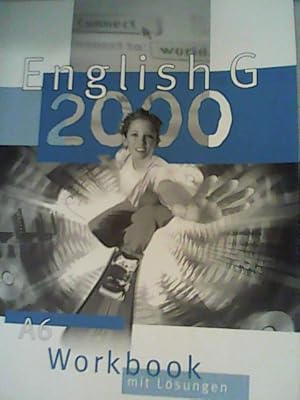 Seller image for English G 2000, Band A6, Workbbok mit Lsungen for sale by ANTIQUARIAT FRDEBUCH Inh.Michael Simon