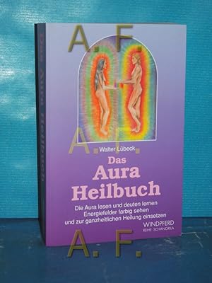 Image du vendeur pour Das Aura-Heilbuch Reihe Schangrila mis en vente par Antiquarische Fundgrube e.U.