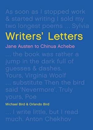 Immagine del venditore per Writers Letters : Jane Austen to Chinua Achebe venduto da GreatBookPricesUK