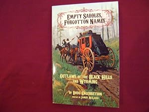 Seller image for Empty Saddles, Forgotten Names. Outlaws of the Black Hills and Wyoming. for sale by BookMine