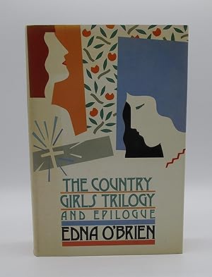 Seller image for The Country Girls Trilogy and Epilogue for sale by Open Boat Booksellers