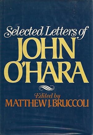 Seller image for Selected Letters of John O Hara for sale by Badger Books