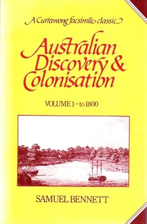 Seller image for Australian Discovery & Colonisation: Volume 1 - to 1800 for sale by Goulds Book Arcade, Sydney