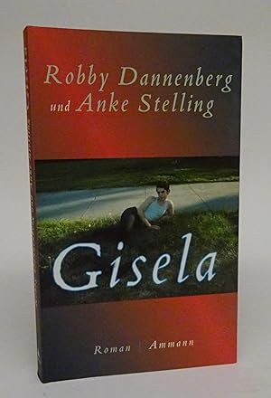 Imagen del vendedor de Gisela. Roman. a la venta por Der Buchfreund