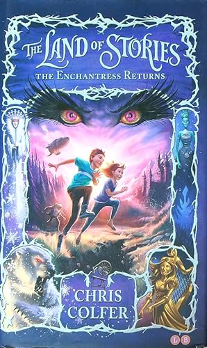 Imagen del vendedor de The Land of stories: The enchantress returns a la venta por Librodifaccia