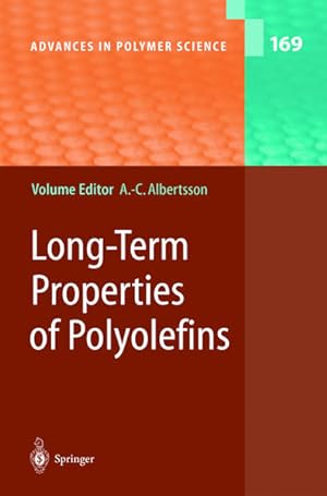 Long-Term Properties of Polyolefins (Advances in Polymer Science, Vol. 169).