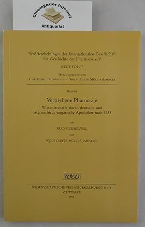 Image du vendeur pour Vertriebene Pharmazie : Wissenstransfer durch deutsche und sterreichisch-ungarische Apotheker nach 1933. Internationale Gesellschaft fr Geschichte der Pharmazie: Verffentlichungen der Internationalen Gesellschaft fr Geschichte der Pharmazie e.V ; N.F., Bd. 61 mis en vente par Chiemgauer Internet Antiquariat GbR