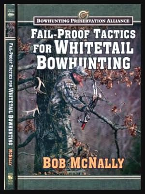 FAIL PROOF TACTICS FOR WHITETAIL BOWHUNTING