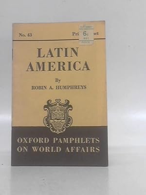 Imagen del vendedor de Latin America : Oxford Pamphlets of World Affairs a la venta por World of Rare Books