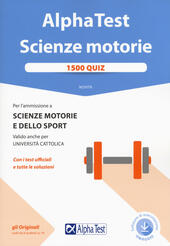 Immagine del venditore per ALPHA TEST. SCIENZE MOTORIE. 1500 QUIZ venduto da Librightbooks