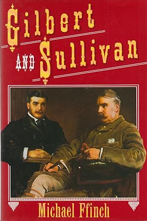 Bild des Verkufers fr Gilbert and Sullivan zum Verkauf von San Francisco Book Company