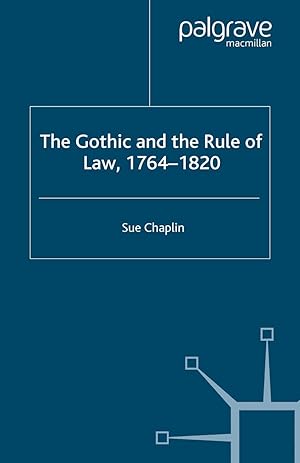 Seller image for The Gothic and the Rule of the Law, 1764-1820 for sale by moluna