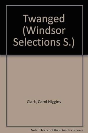 Seller image for Twanged (Windsor Selections S.) for sale by WeBuyBooks