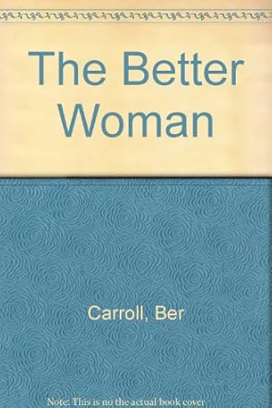 Seller image for The Better Woman for sale by WeBuyBooks