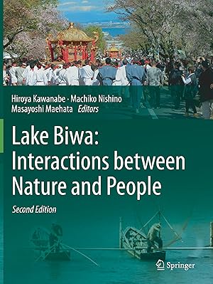 Image du vendeur pour Lake Biwa: Interactions between Nature and People mis en vente par moluna