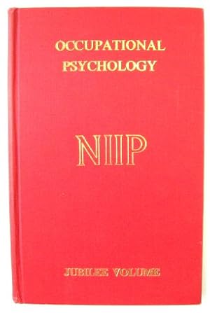 Occupational Psychology: Jubilee Volume - Volume 44, 1970