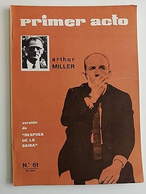 Imagen del vendedor de Primer acto : revista del teatro. N 61, 1965 : Arthur Miller : versin de "Despus de la cada" a la venta por Perolibros S.L.