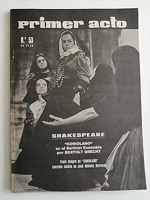 Primer acto : revista del teatro. Nº 53, junio 1964 : texto íntegro de "Coriolano" (versión inédi...