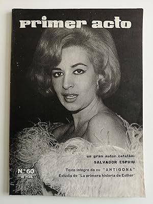 Primer acto : revista del teatro. Nº 60, enero 1965 : Salvador Espriu : texto íntegro de su "Antí...
