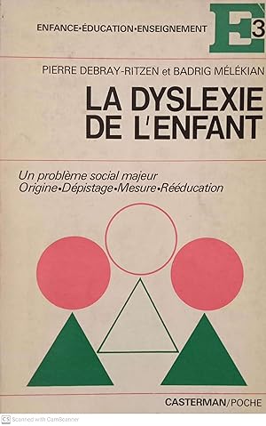 Seller image for La dyslexie de l'enfant for sale by Llibres Capra