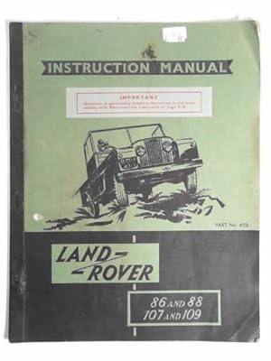 Seller image for Instruction manual for the Land Rover 86, 88, 107 and 109 for sale by Cotswold Internet Books