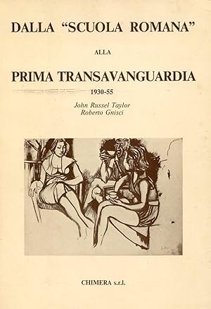 Immagine del venditore per Dalla "scuola romana" alla prima transavanguardia 1930-55 venduto da Studio Bibliografico Marini