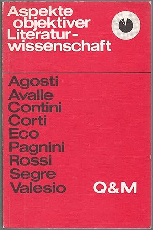 Immagine del venditore per Aspekte objektiver Literaturwissenschaft - Die italienische Literaturwissenschaft zwischen Formalismus, Strukturalismus und Semiotik venduto da Graphem. Kunst- und Buchantiquariat