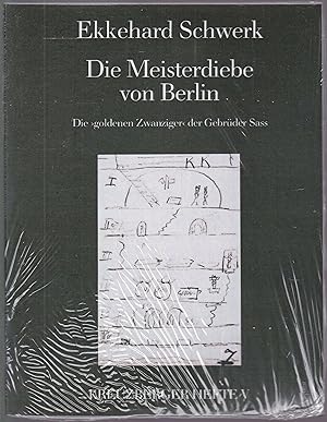 Seller image for Die Meisterdiebe von Berlin. Die goldenen Zwanziger der Gebrder Sass (= Kreuzberger Hefte V) for sale by Graphem. Kunst- und Buchantiquariat