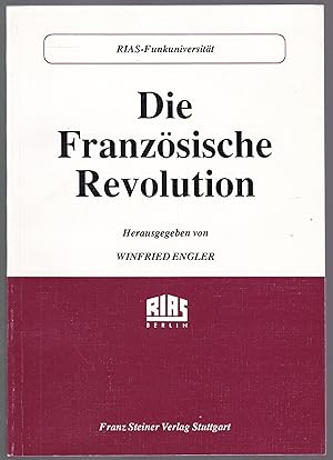 Immagine del venditore per Die Franzsische Revolution (= RIAS-Funkuniversitt) venduto da Graphem. Kunst- und Buchantiquariat