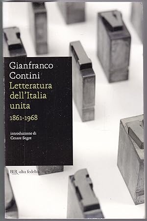 Bild des Verkufers fr Letteratura dell'Italia unita 1861-1968 zum Verkauf von Graphem. Kunst- und Buchantiquariat