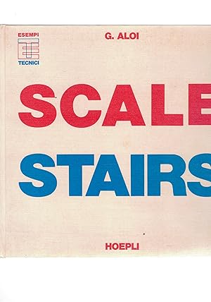 Image du vendeur pour Scale (Stairs), testi e didascalie in italiano ed inglese. mis en vente par Libreria Gull