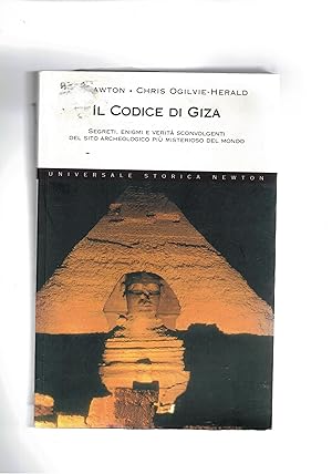 Imagen del vendedor de Il codice di Giza. Segreti, enigmi e verit sconvolgenti nel sito archeologico pi misterioso del mondo. a la venta por Libreria Gull