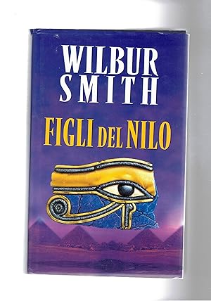 Immagine del venditore per Figli del Nilo. Romanzo. venduto da Libreria Gull