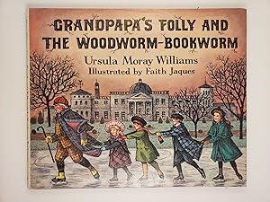 Bild des Verkufers fr Grandpapa's Folly And The Woodworm-Bookworm zum Verkauf von WellRead Books A.B.A.A.