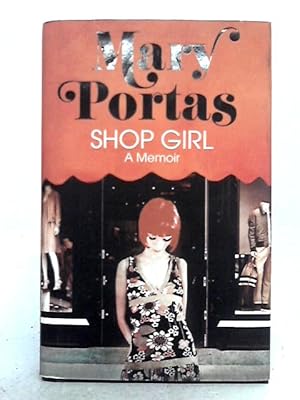 Seller image for Shop Girl: A Memoir for sale by World of Rare Books