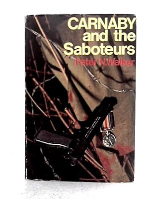 Seller image for Carnaby and the Saboteurs for sale by World of Rare Books