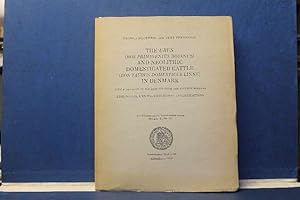 Bild des Verkufers fr The Urus (Bos Primigenius Bojanus) and Neolithic Domesticated Cattle (Bos Taurus Domesticus Linn) in Denmark With a Revision of Bos-Remains from the Kitchen Middens. Zoological and Palynological Investigations zum Verkauf von Eugen Kpper