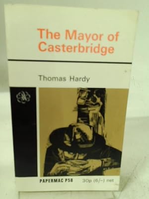 Seller image for The life and death of The Mayor of Casterbridge for sale by World of Rare Books