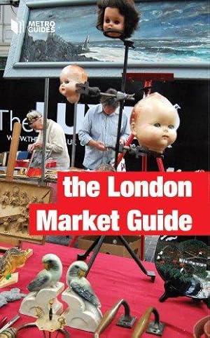 Bild des Verkufers fr The London Market Guide zum Verkauf von WeBuyBooks