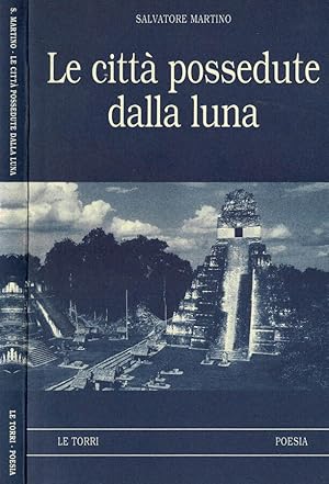 Image du vendeur pour Le citt possedute dalla luna mis en vente par Biblioteca di Babele