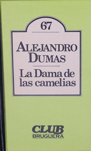 Imagen del vendedor de La dama de las camelias a la venta por Librera Alonso Quijano