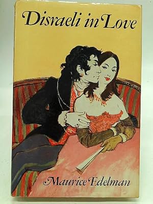 Seller image for Disraeli in Love for sale by World of Rare Books