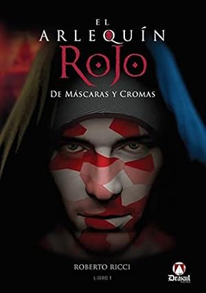 Immagine del venditore per El Arlequ�n Rojo. De M�scaras y Cromas venduto da Imosver
