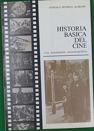 Seller image for Historia bsica del cine (los movimientos cinematogrficos) for sale by Librera Alonso Quijano