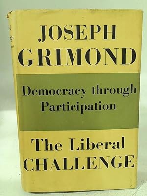 Seller image for The Liberal Challenge for sale by World of Rare Books