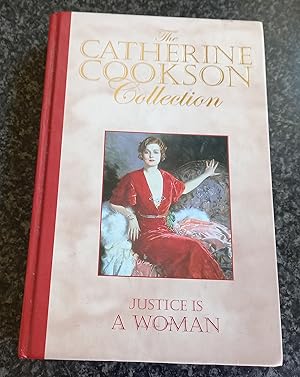 Seller image for The Catherine Cookson Collection; Justice is A Woman for sale by just books