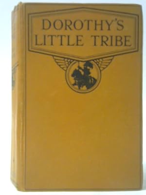 Image du vendeur pour Dorothy's Little Tribe mis en vente par World of Rare Books