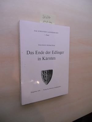 Das Ende der Edlinger in Kärnten.