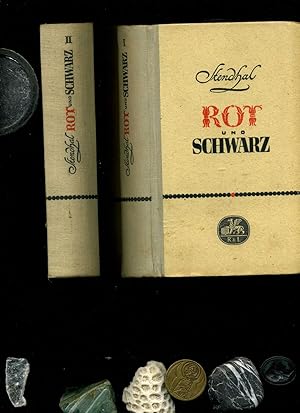 Rot und Schwarz (Originaltitel: Le Rouge et le Noir). Übersetung von Rudolf Lewy.